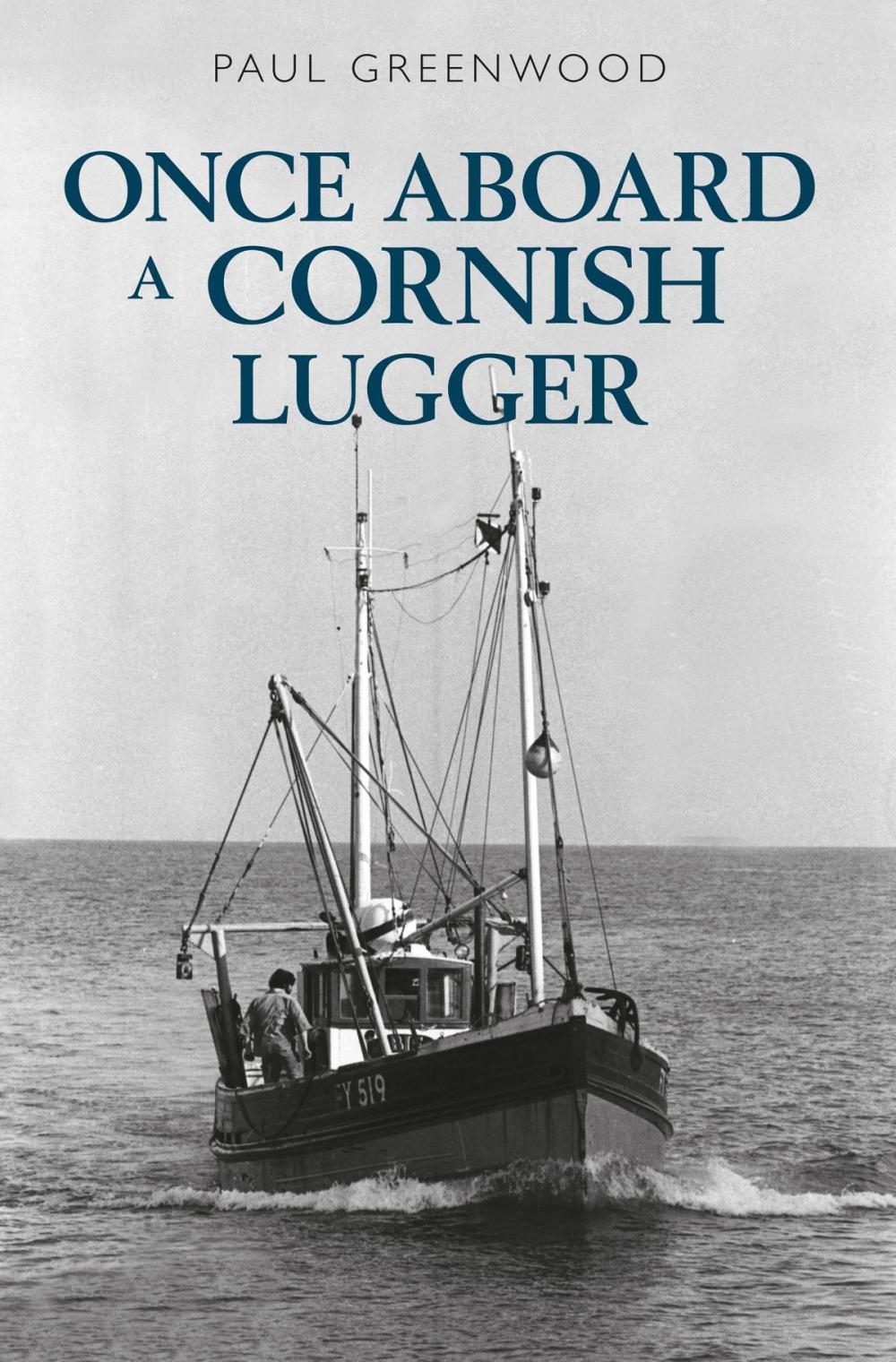 Big bigCover of Once Aboard a Cornish Lugger