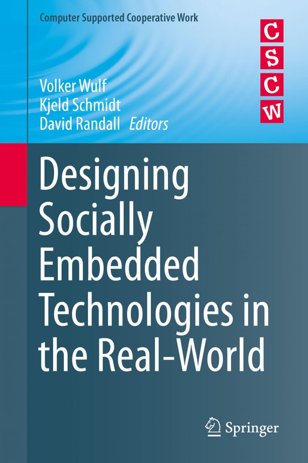 Big bigCover of Designing Socially Embedded Technologies in the Real-World