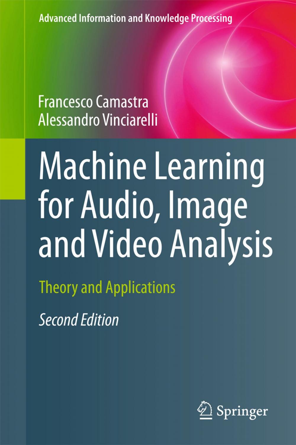 Big bigCover of Machine Learning for Audio, Image and Video Analysis