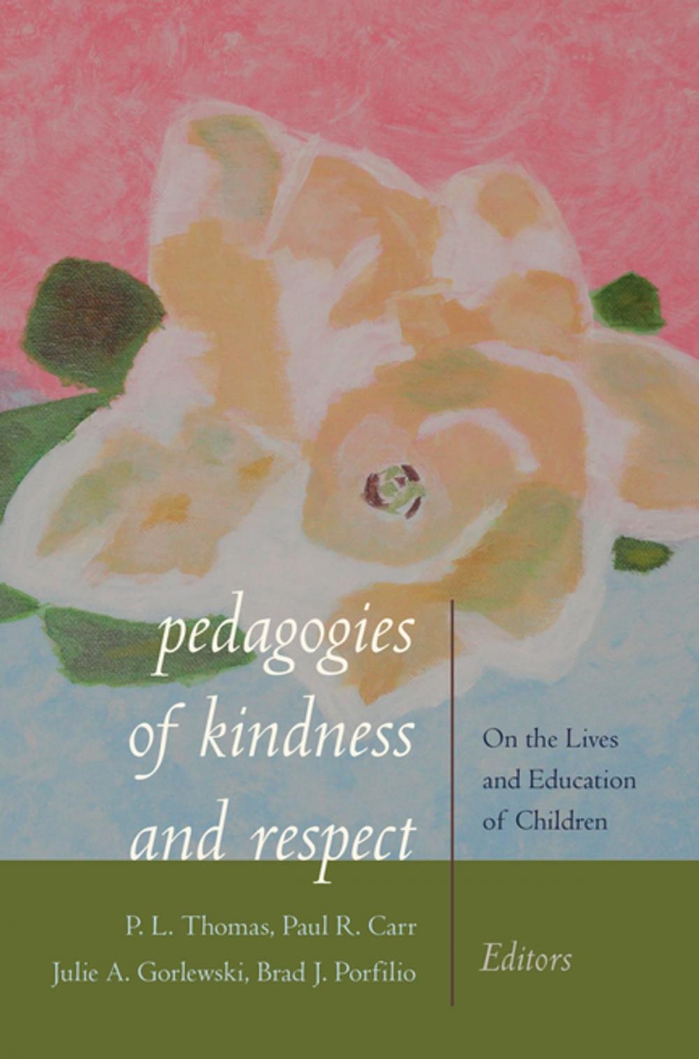 Big bigCover of Pedagogies of Kindness and Respect