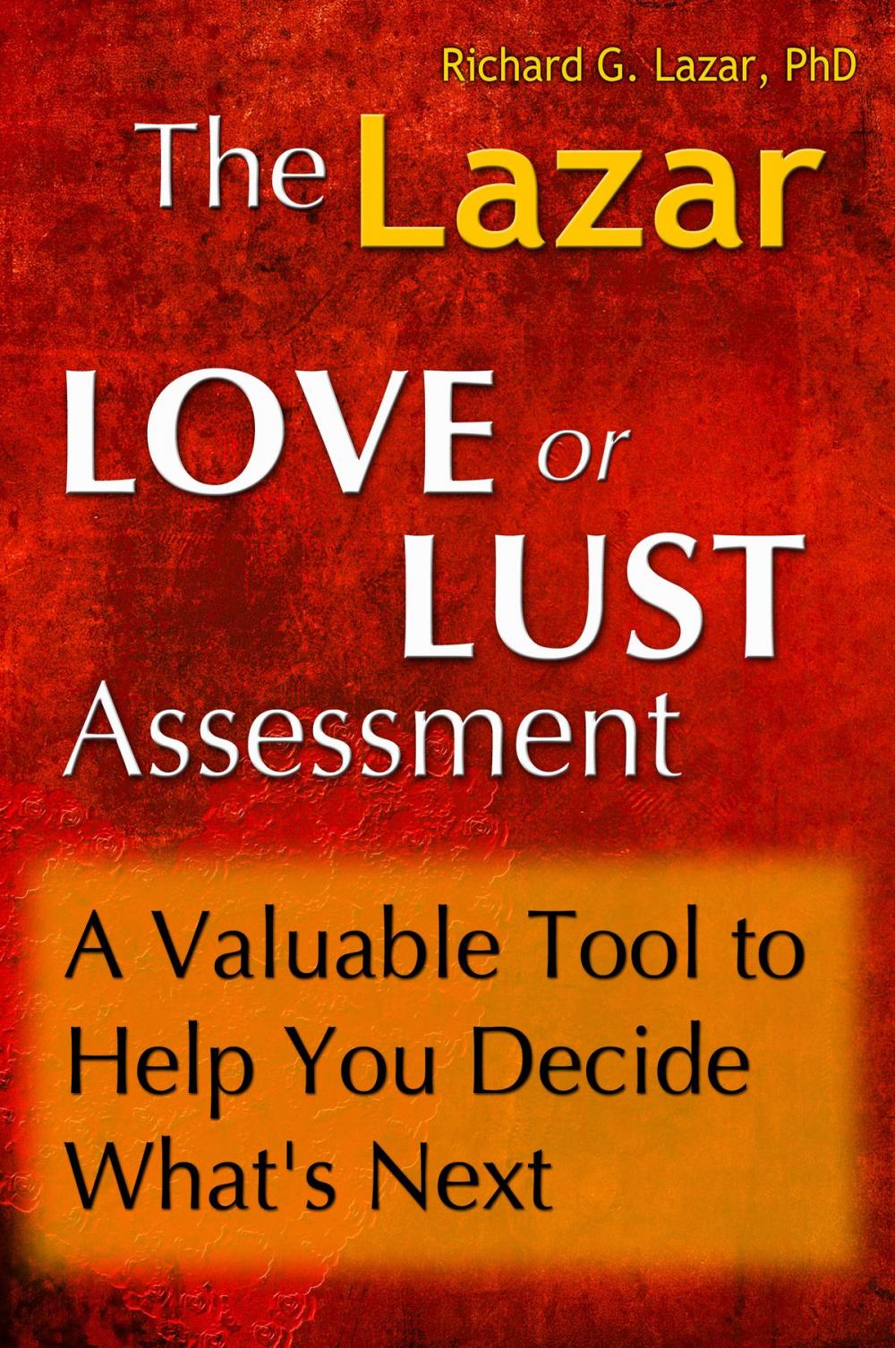 Big bigCover of The Lazar Love or Lust Assessment: A Valuable Tool to Help You Decide What's Next