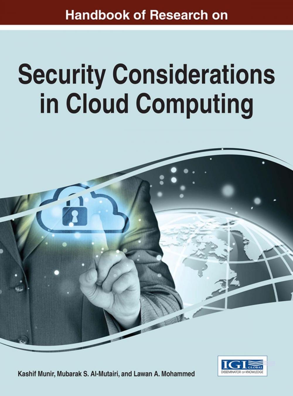 Big bigCover of Handbook of Research on Security Considerations in Cloud Computing