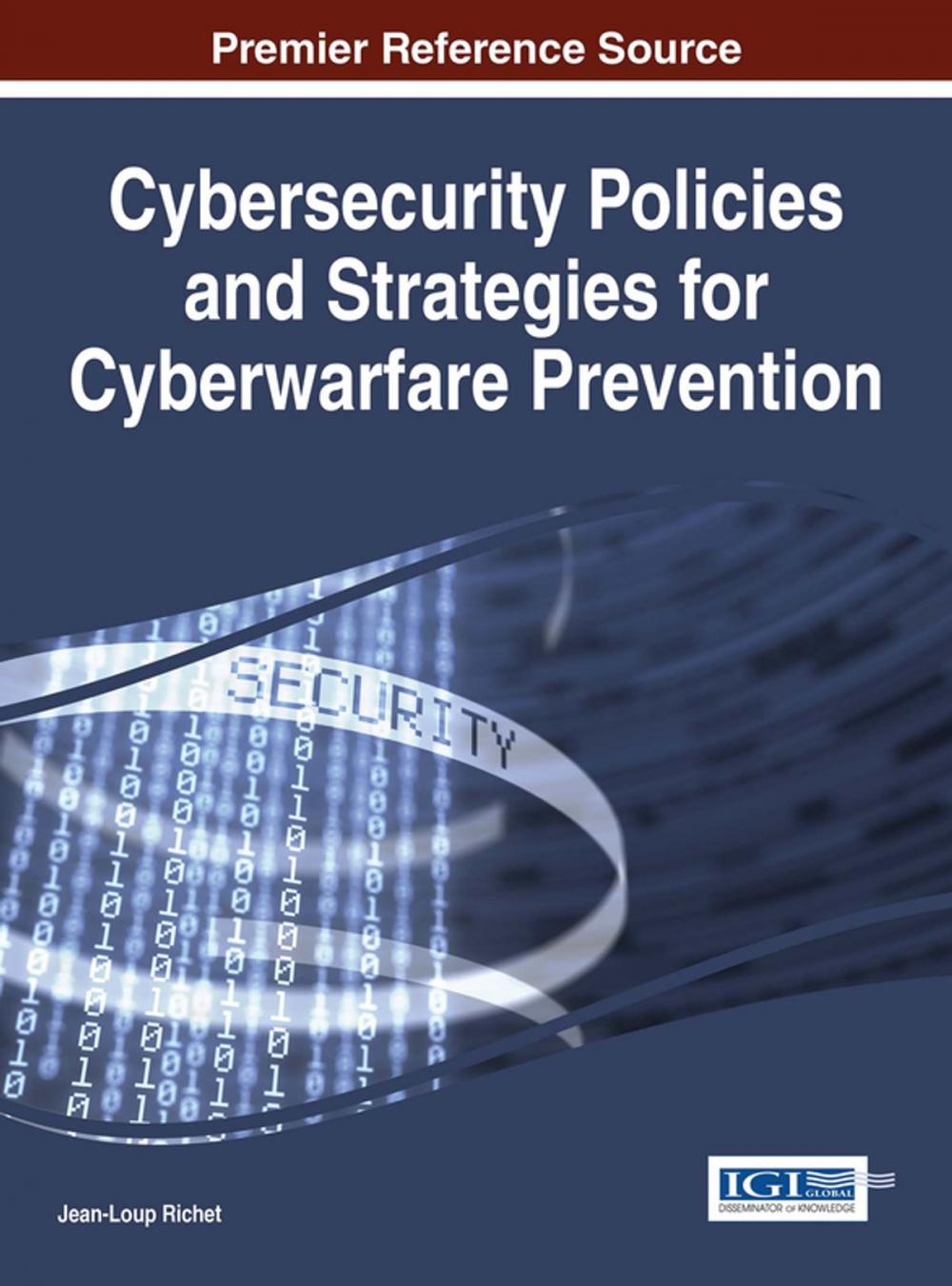 Big bigCover of Cybersecurity Policies and Strategies for Cyberwarfare Prevention