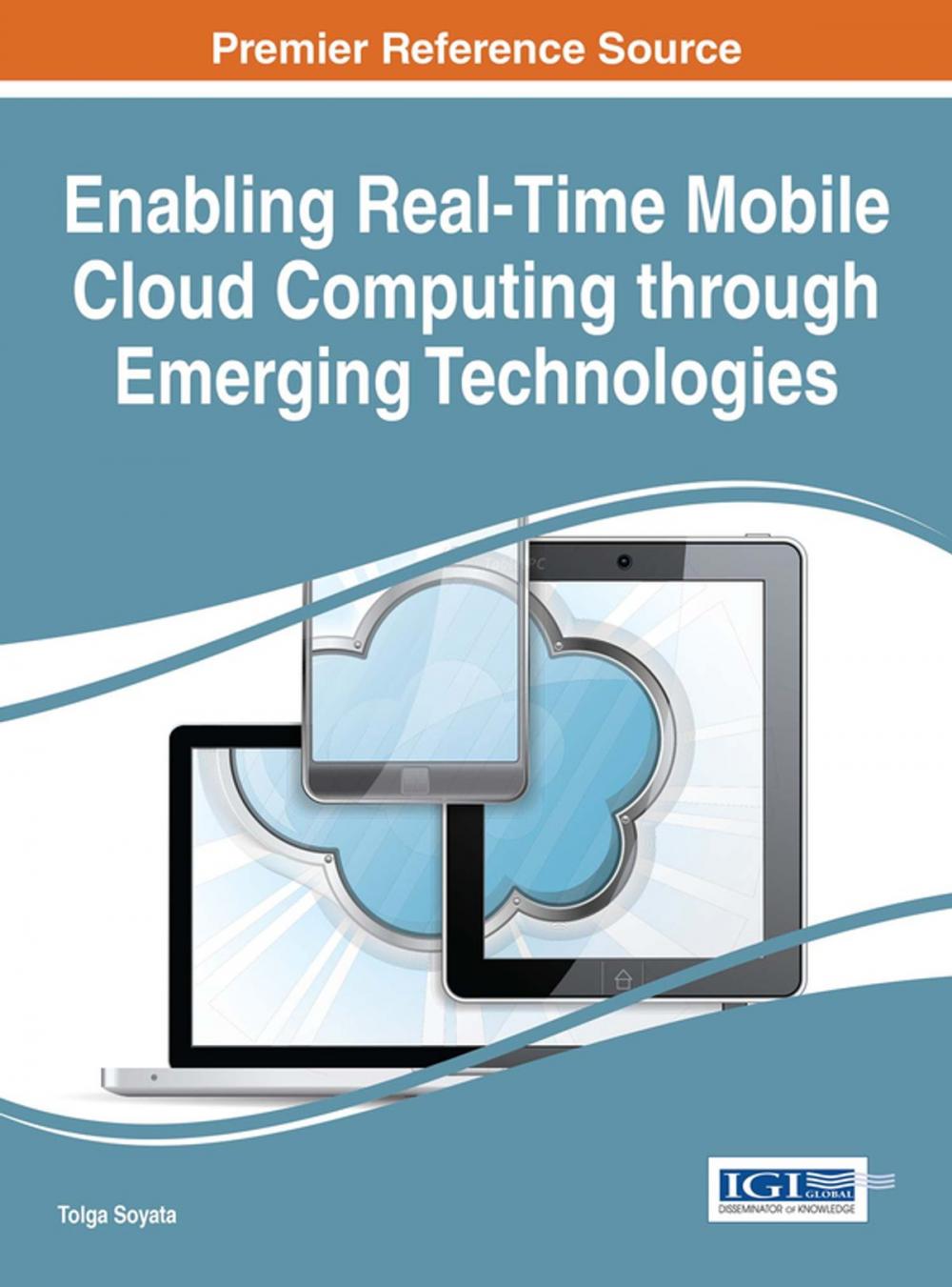 Big bigCover of Enabling Real-Time Mobile Cloud Computing through Emerging Technologies