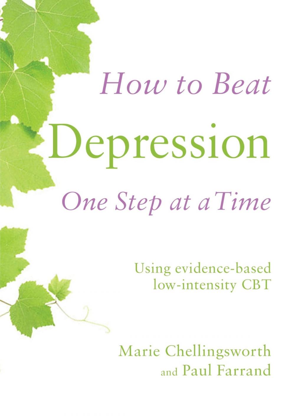 Big bigCover of How to Beat Depression One Step at a Time