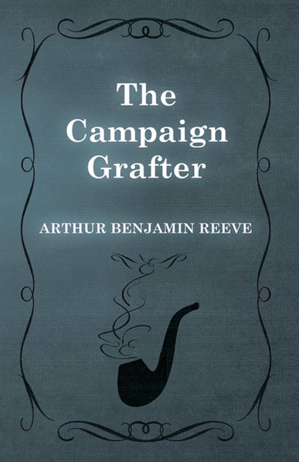 Big bigCover of The Campaign Grafter