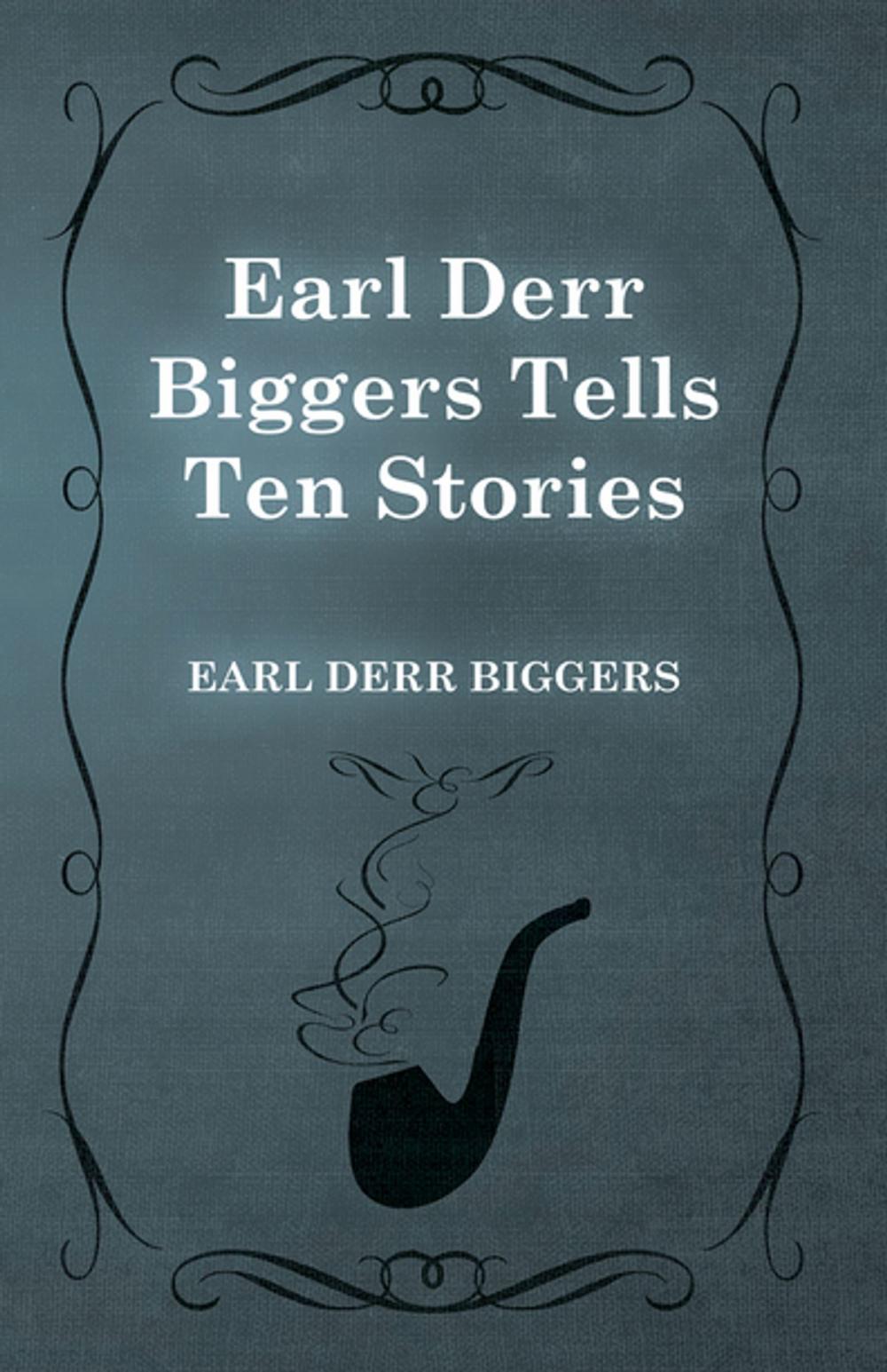 Big bigCover of Earl Derr Biggers Tells Ten Stories