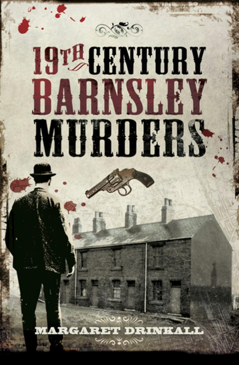 Big bigCover of 19th Century Barnsley Murders