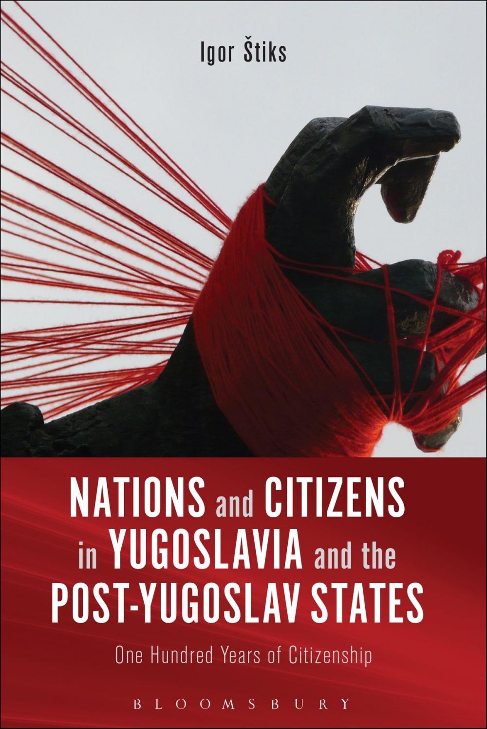 Big bigCover of Nations and Citizens in Yugoslavia and the Post-Yugoslav States