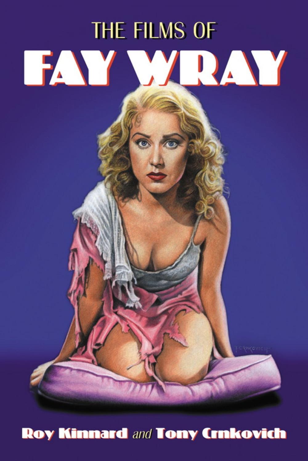 Big bigCover of The Films of Fay Wray