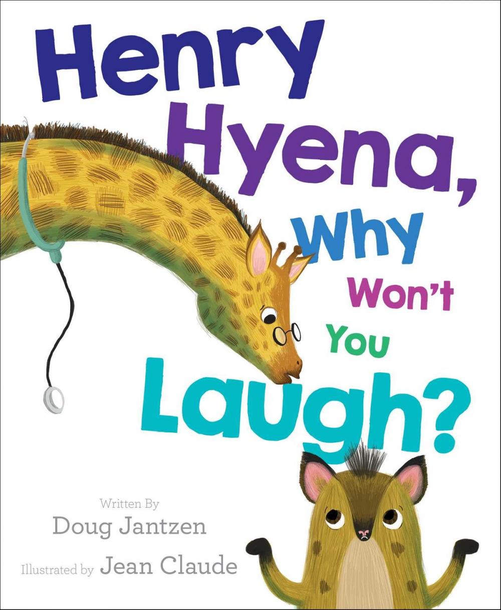 Big bigCover of Henry Hyena, Why Won't You Laugh?