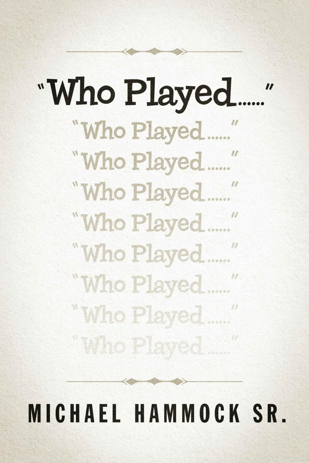 Big bigCover of "Who Played......"