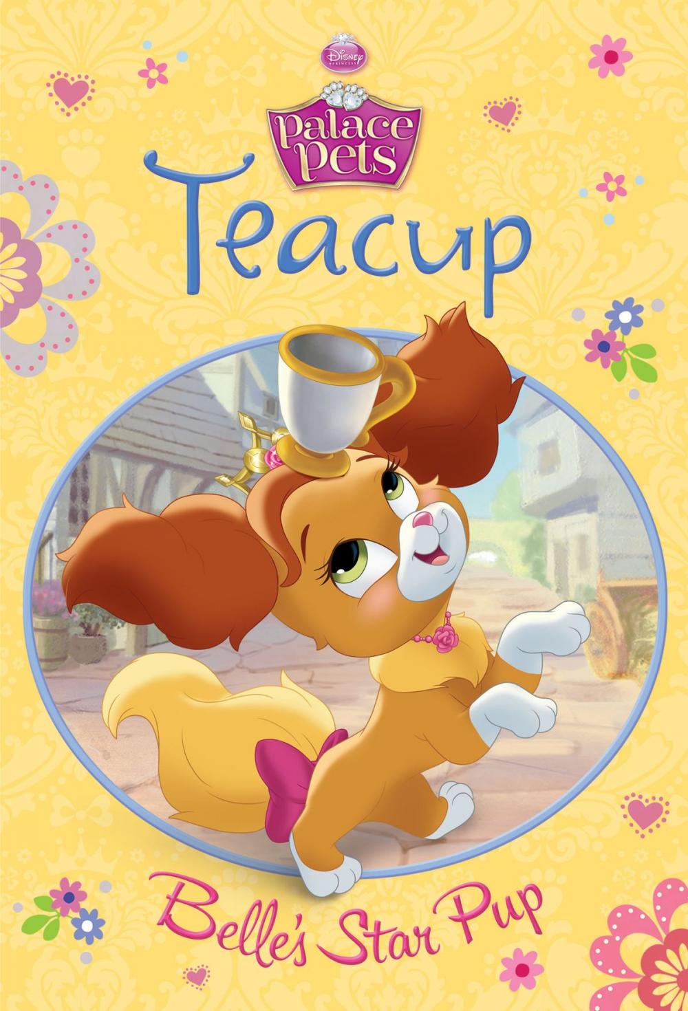 Big bigCover of Palace Pets: Teacup: Belle's Star Pup