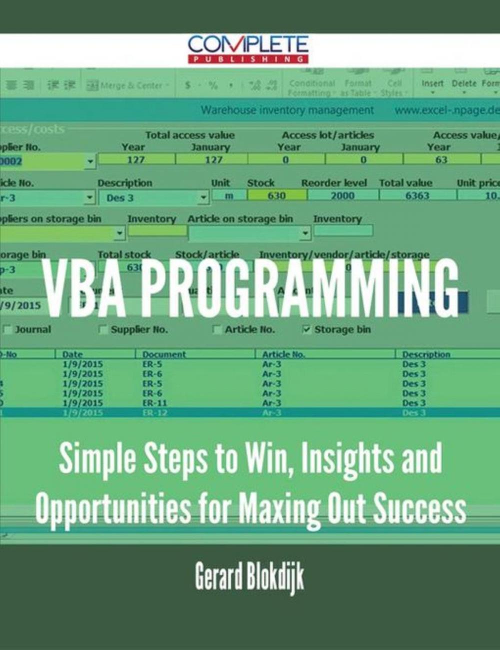 Big bigCover of VBA Programming - Simple Steps to Win, Insights and Opportunities for Maxing Out Success