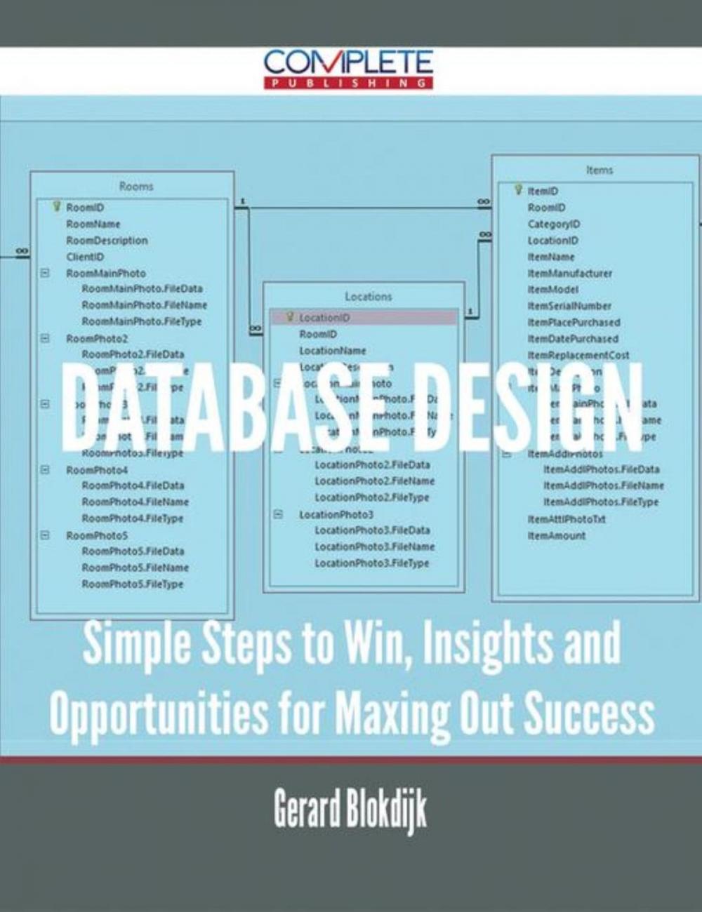 Big bigCover of database design - Simple Steps to Win, Insights and Opportunities for Maxing Out Success