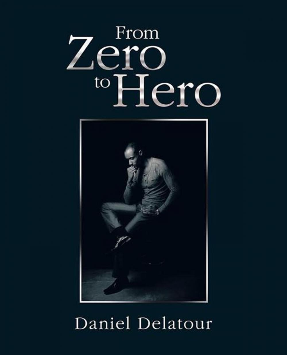 Big bigCover of From Zero to Hero