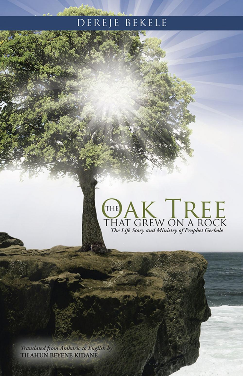 Big bigCover of The Oak Tree That Grew on a Rock