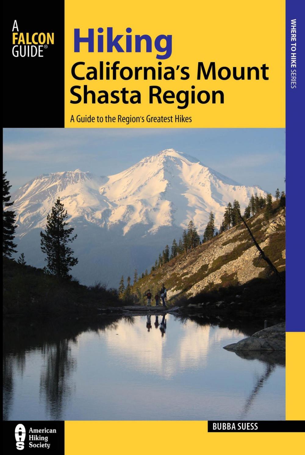 Big bigCover of Hiking California's Mount Shasta Region