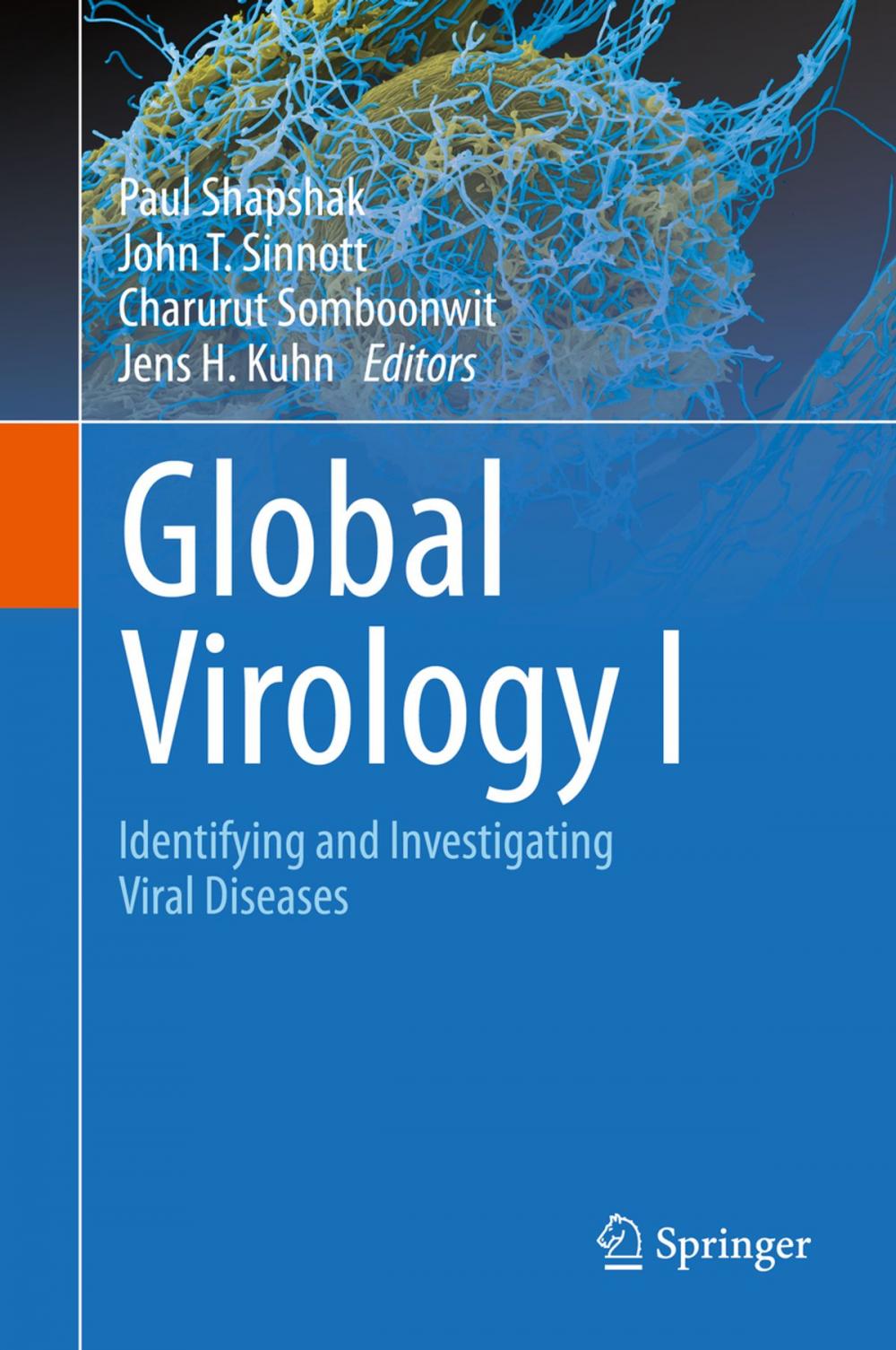 Big bigCover of Global Virology I - Identifying and Investigating Viral Diseases