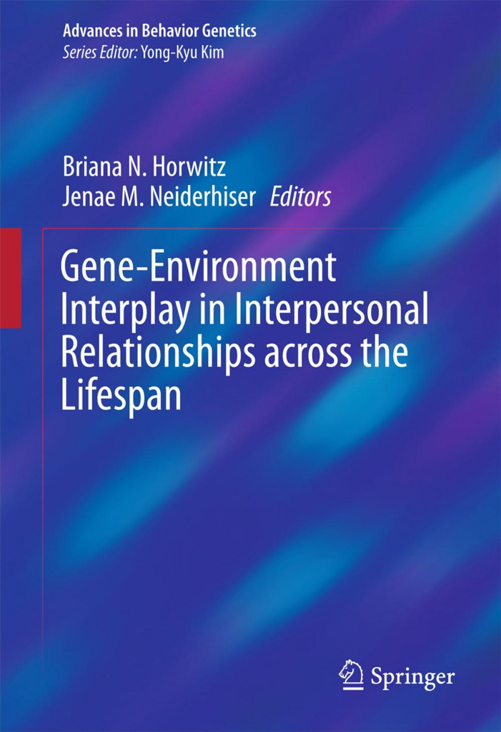 Big bigCover of Gene-Environment Interplay in Interpersonal Relationships across the Lifespan