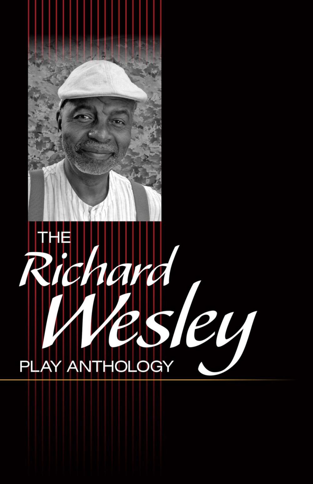 Big bigCover of The Richard Wesley Play Anthology