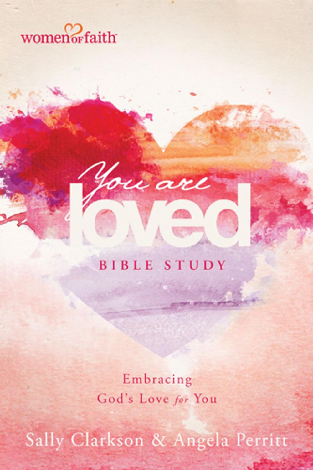 Big bigCover of You Are Loved Bible Study