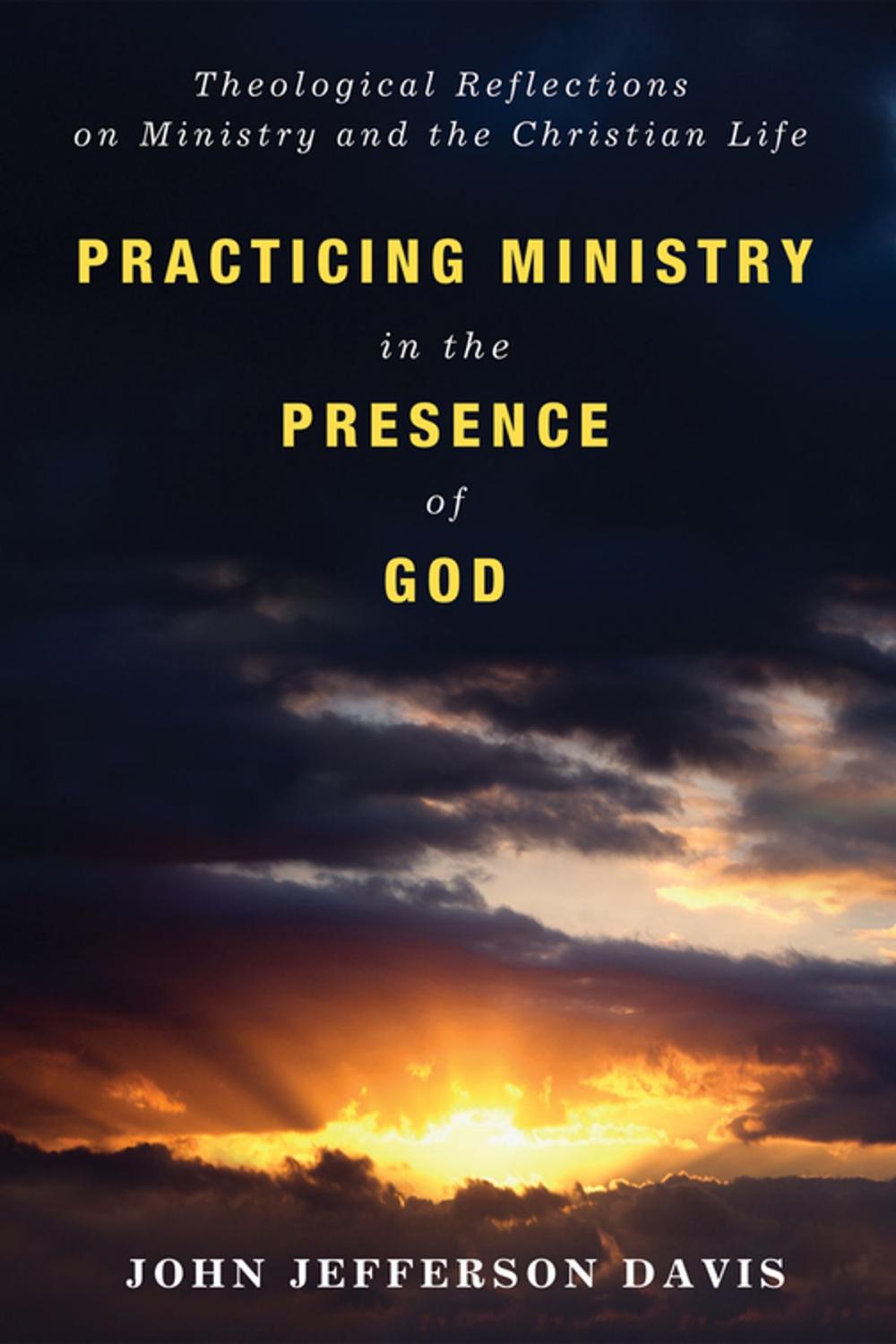 Big bigCover of Practicing Ministry in the Presence of God