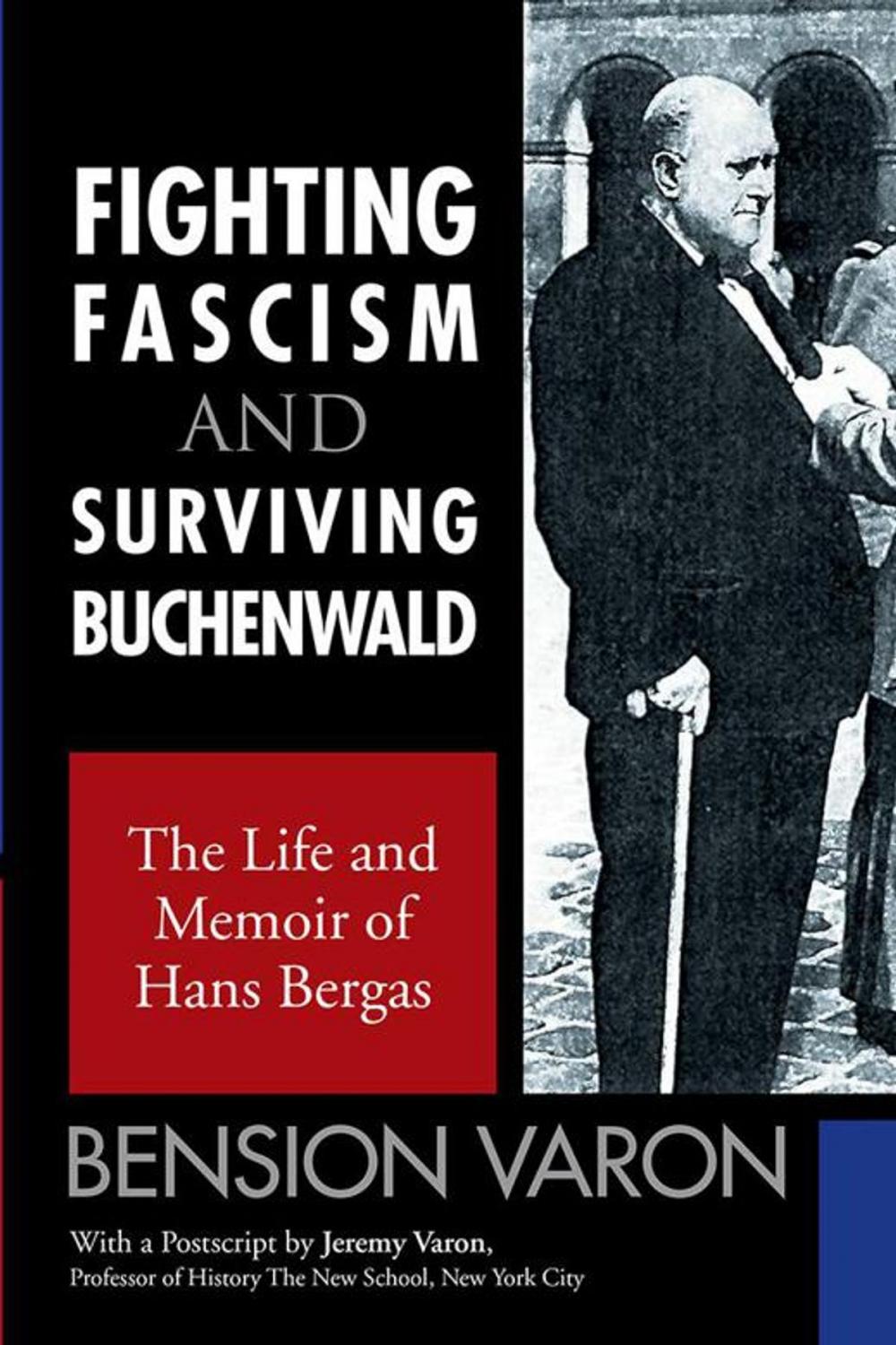 Big bigCover of Fighting Fascism and Surviving Buchenwald