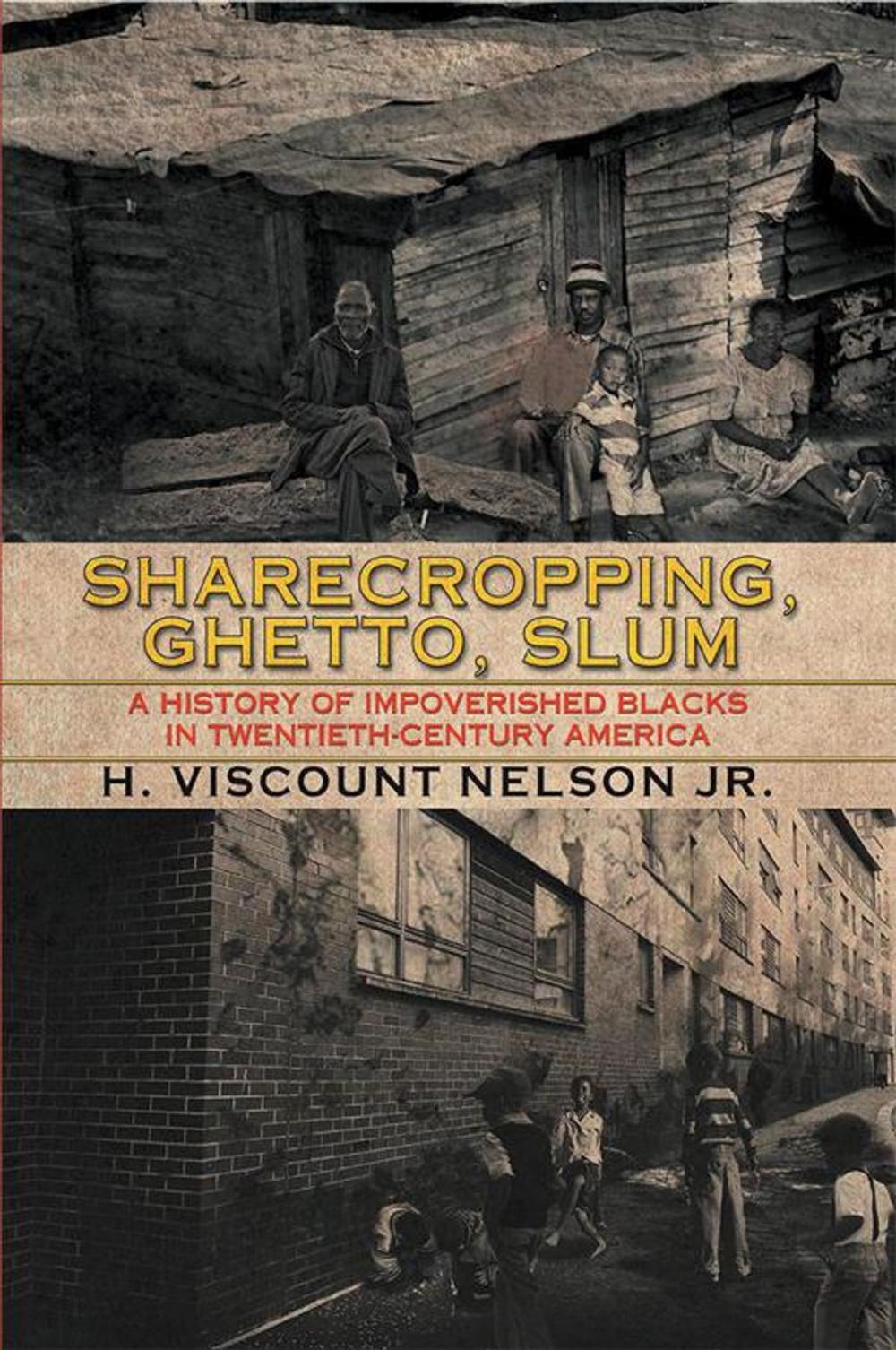 Big bigCover of Sharecropping, Ghetto, Slum