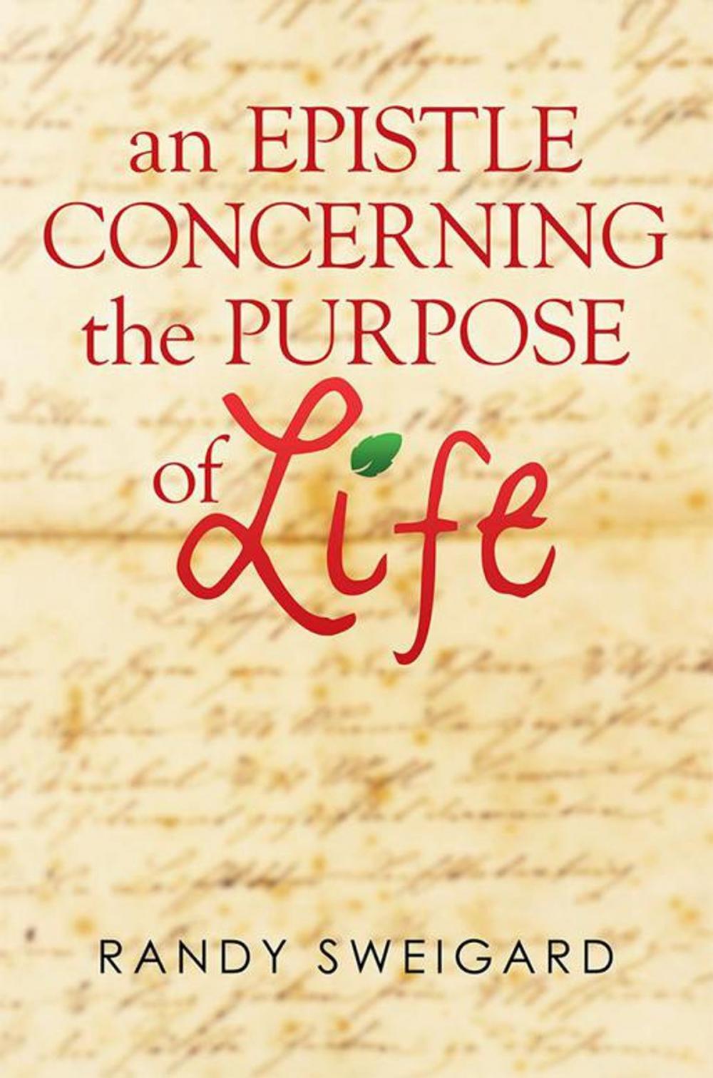 Big bigCover of An Epistle Concerning the Purpose of Life