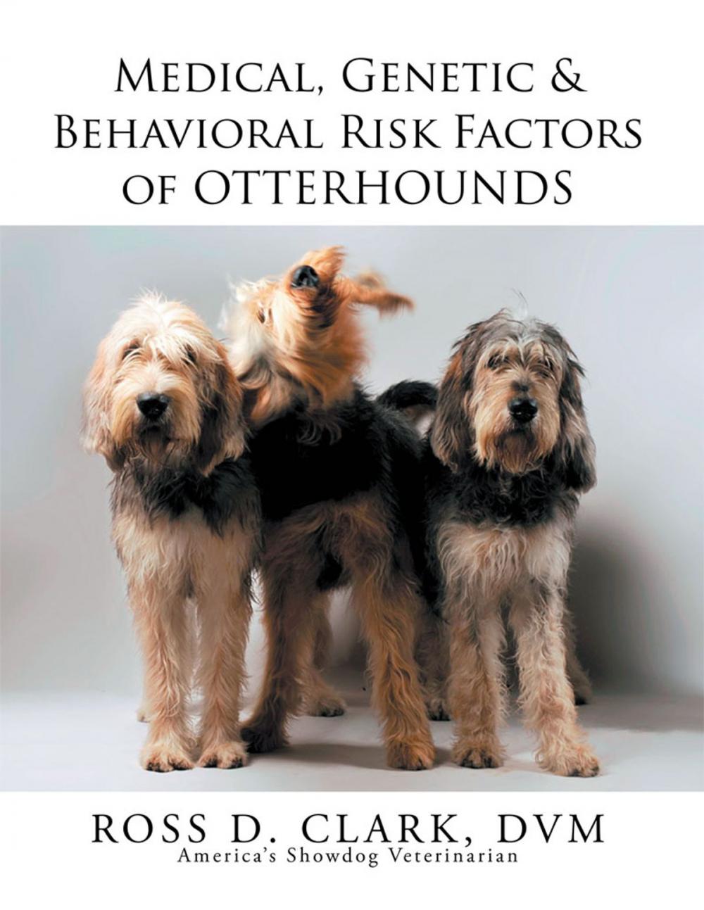 Big bigCover of Medical, Genetic & Behavioral Risk Factors of Otterhounds