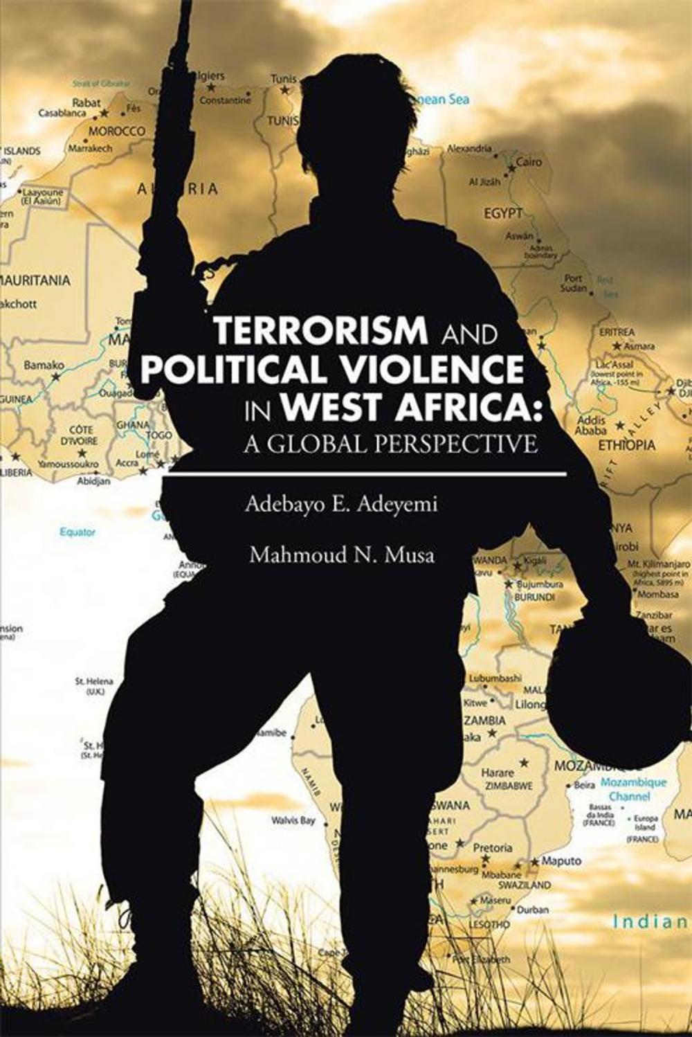 Big bigCover of Terrorism and Political Violence in West Africa: a Global Perspective