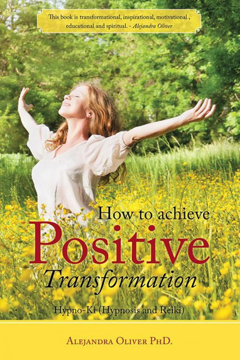 Big bigCover of How to Achieve Positive Transformation