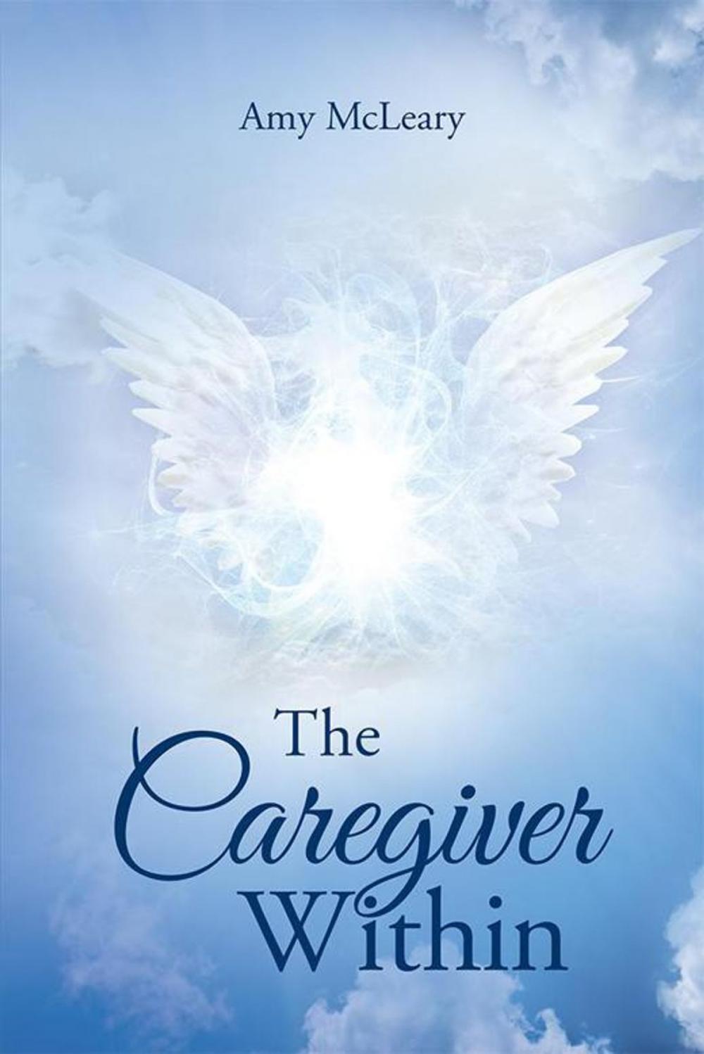 Big bigCover of The Caregiver Within