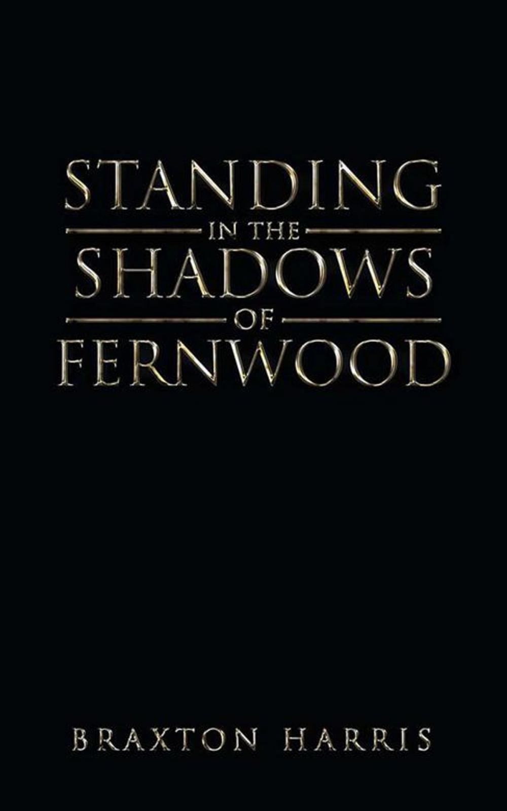 Big bigCover of Standing in the Shadows of Fernwood