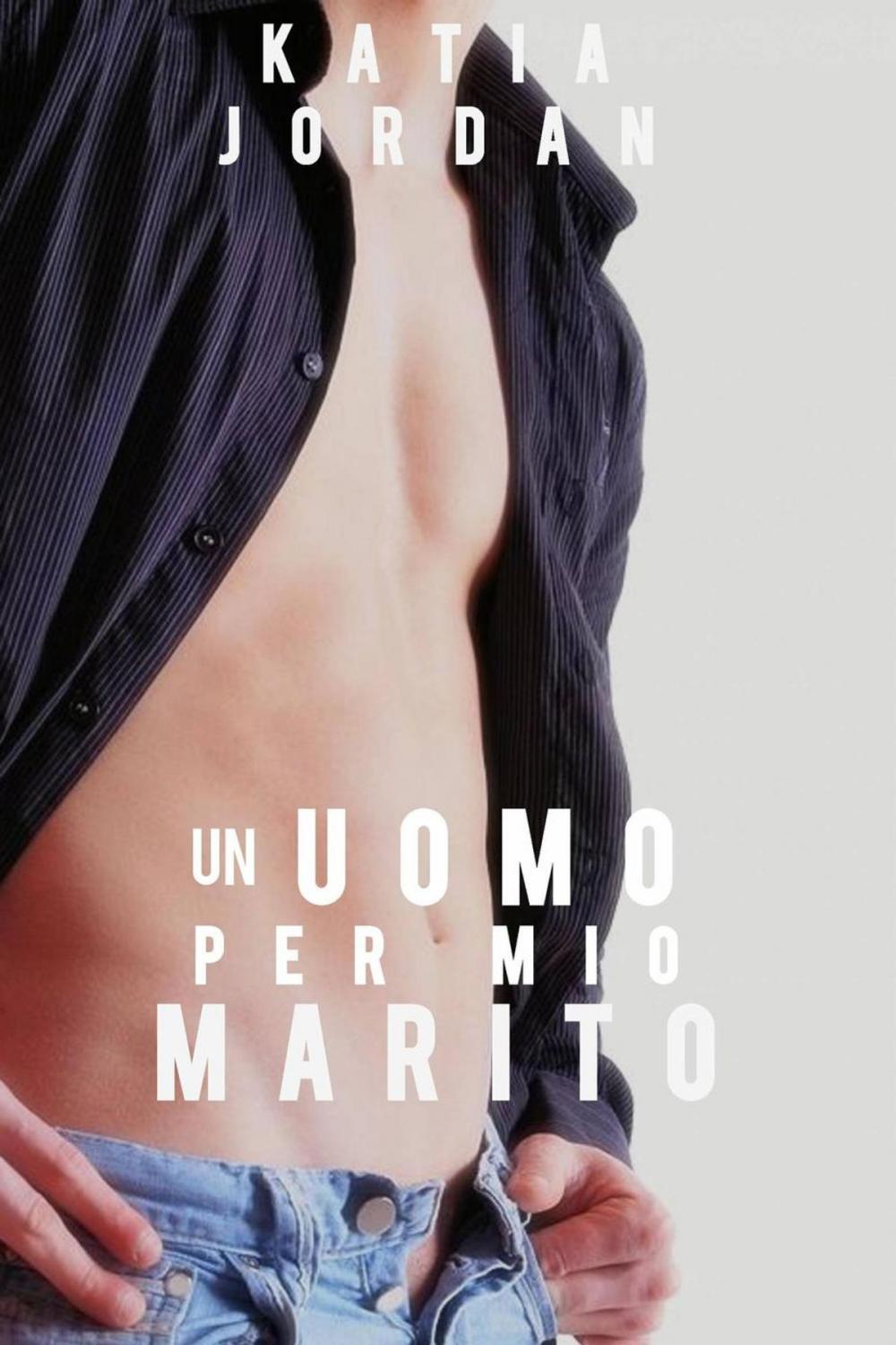 Big bigCover of Un uomo per mio marito