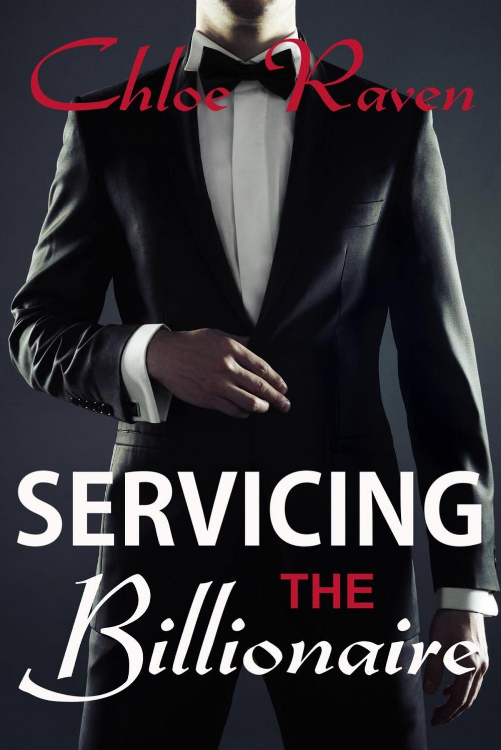 Big bigCover of Servicing the Billionaire