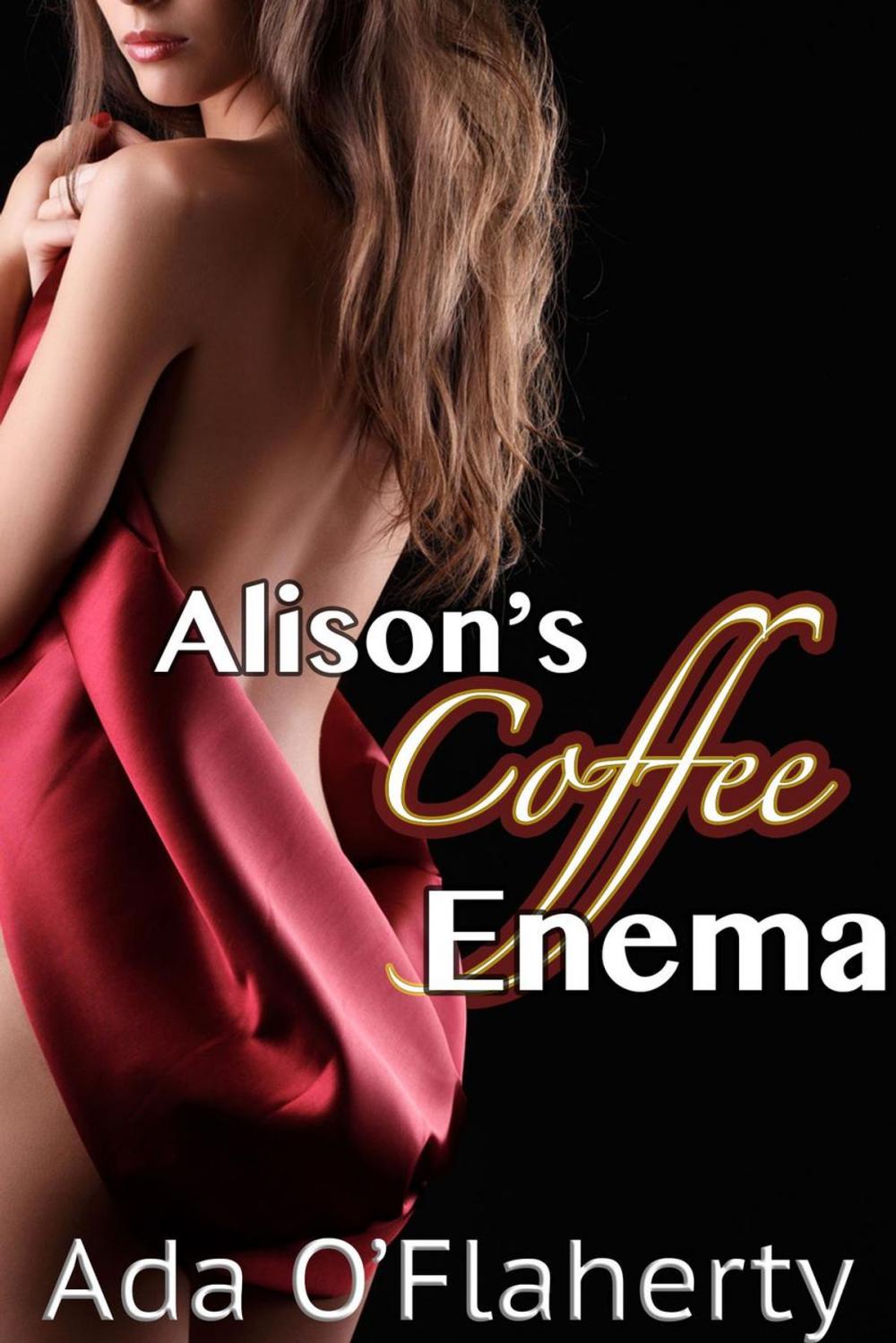 Big bigCover of Alison's Coffee Enema