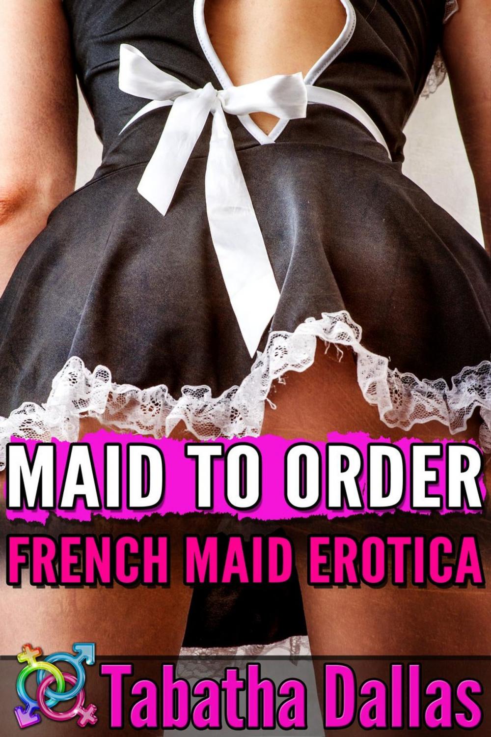 Big bigCover of Maid to Order - French Maid Erotica