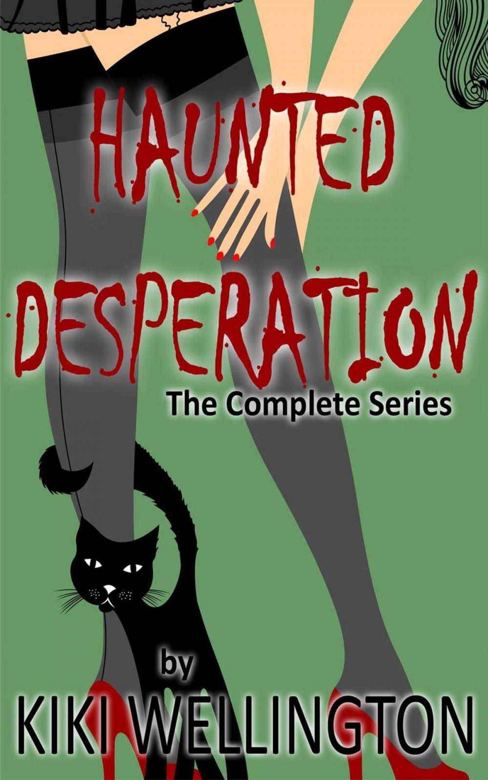 Big bigCover of Haunted Desperation (The Complete Series)