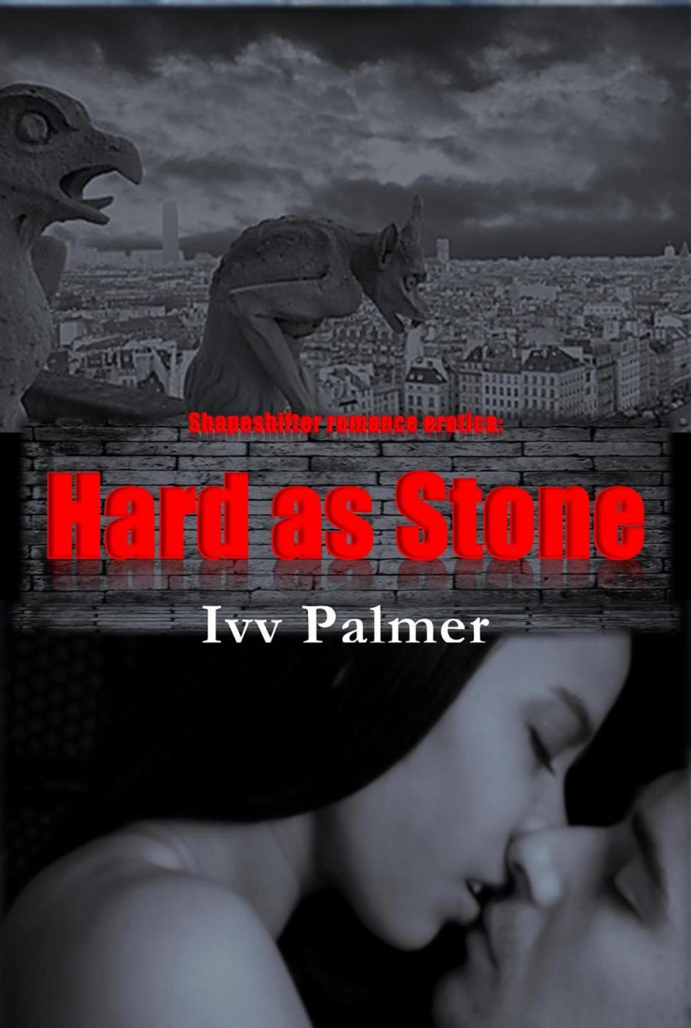 Big bigCover of Historical Erotic Suspense Romance: Hard as stone