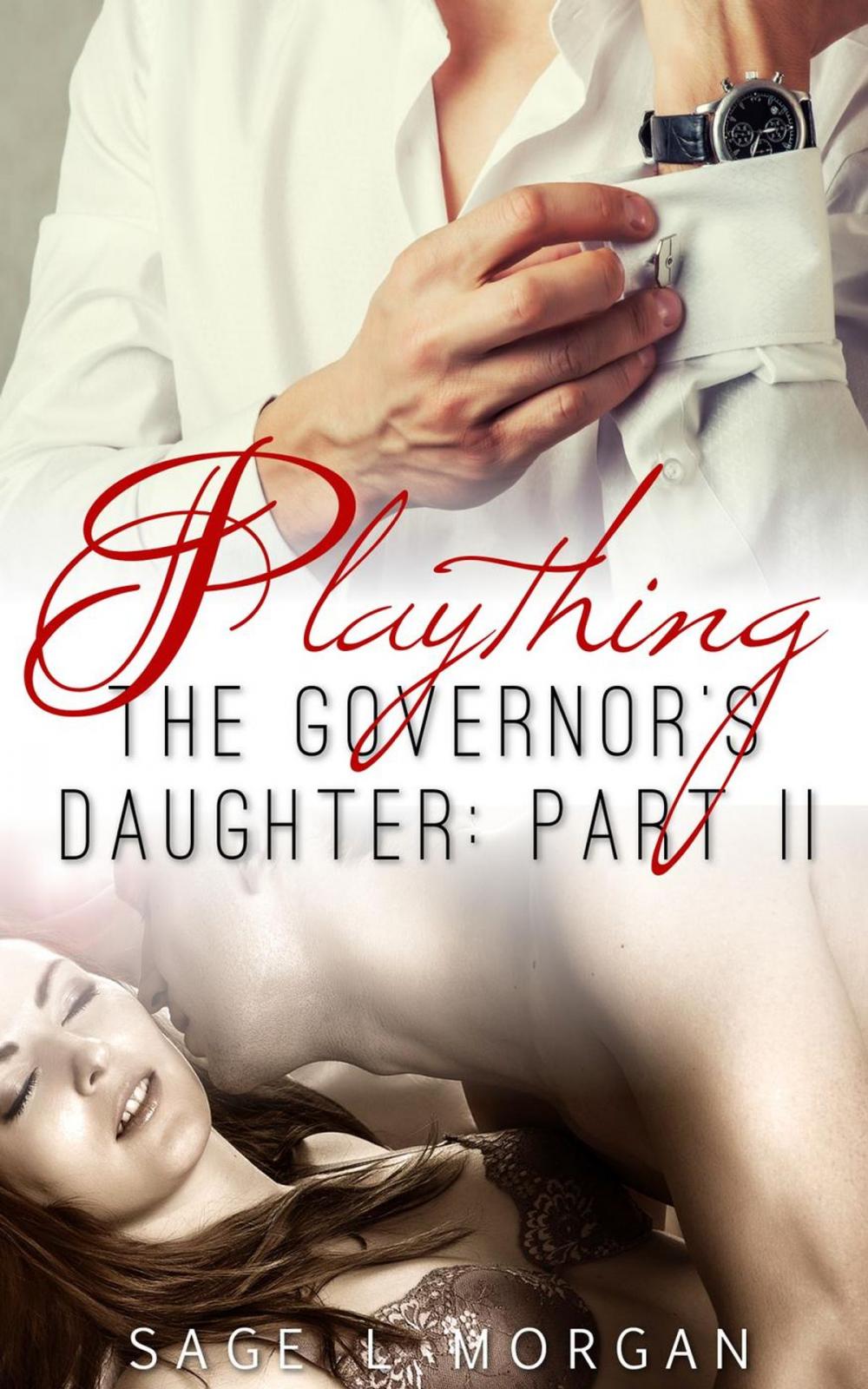 Big bigCover of Playing: The Governor's Daughter Part II