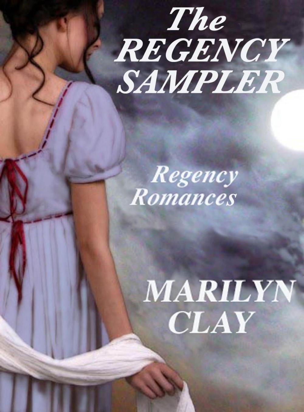 Big bigCover of The Regency Sampler - Regency Romances