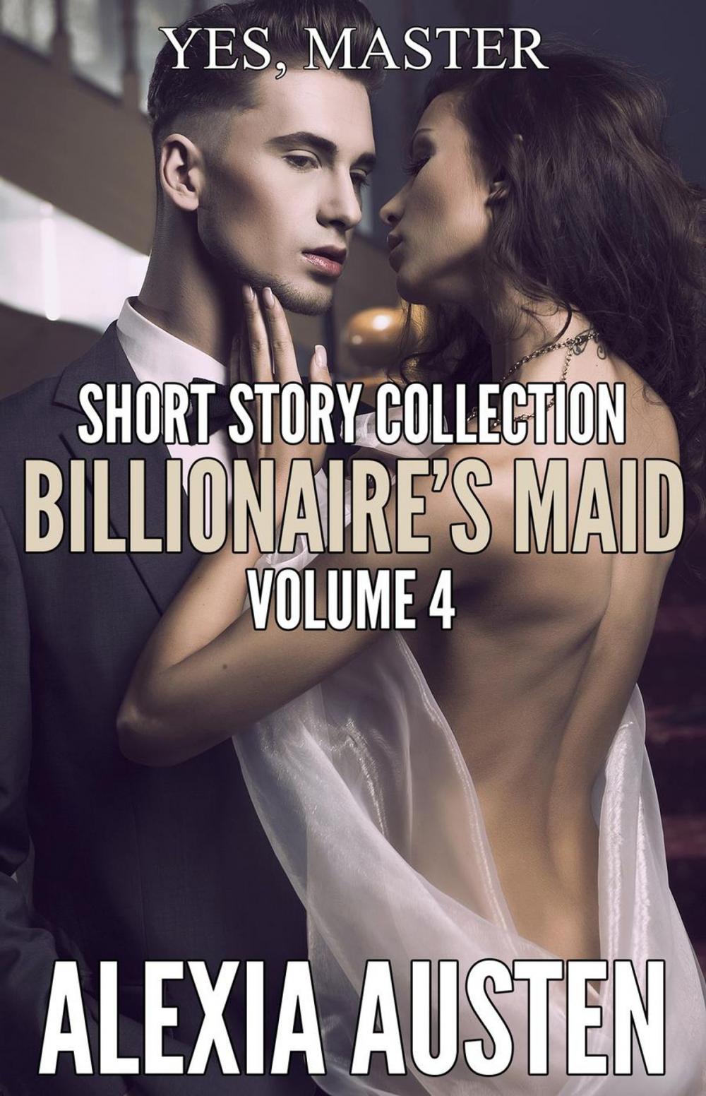 Big bigCover of Billionaire's Maid - Short Story Collection (Volume 4)