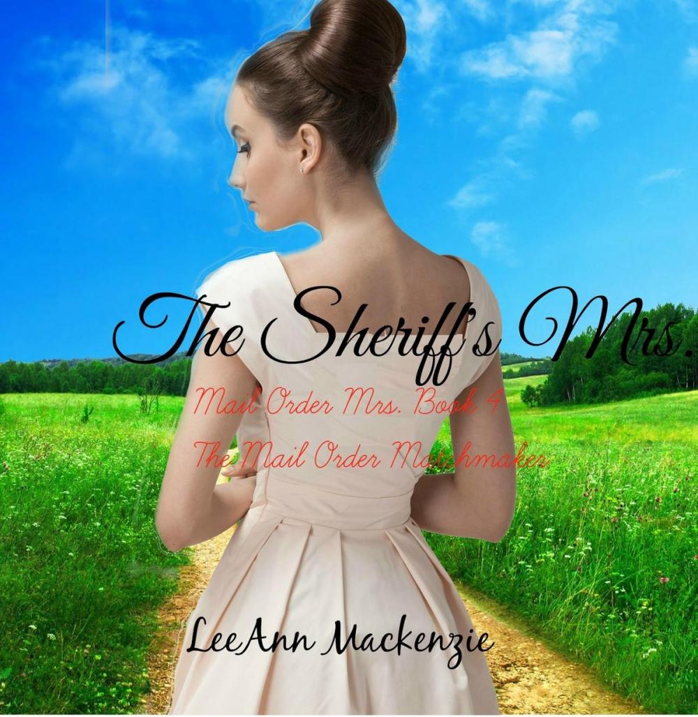 Big bigCover of The Sheriff's Mrs: Mail Order Mrs. Book 4