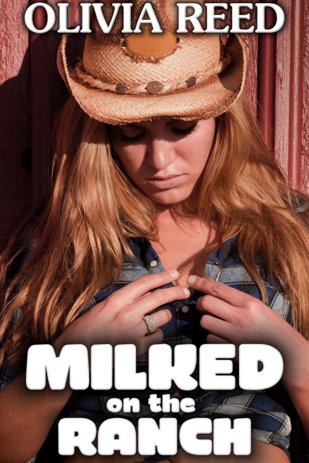 Big bigCover of Milked on the Ranch