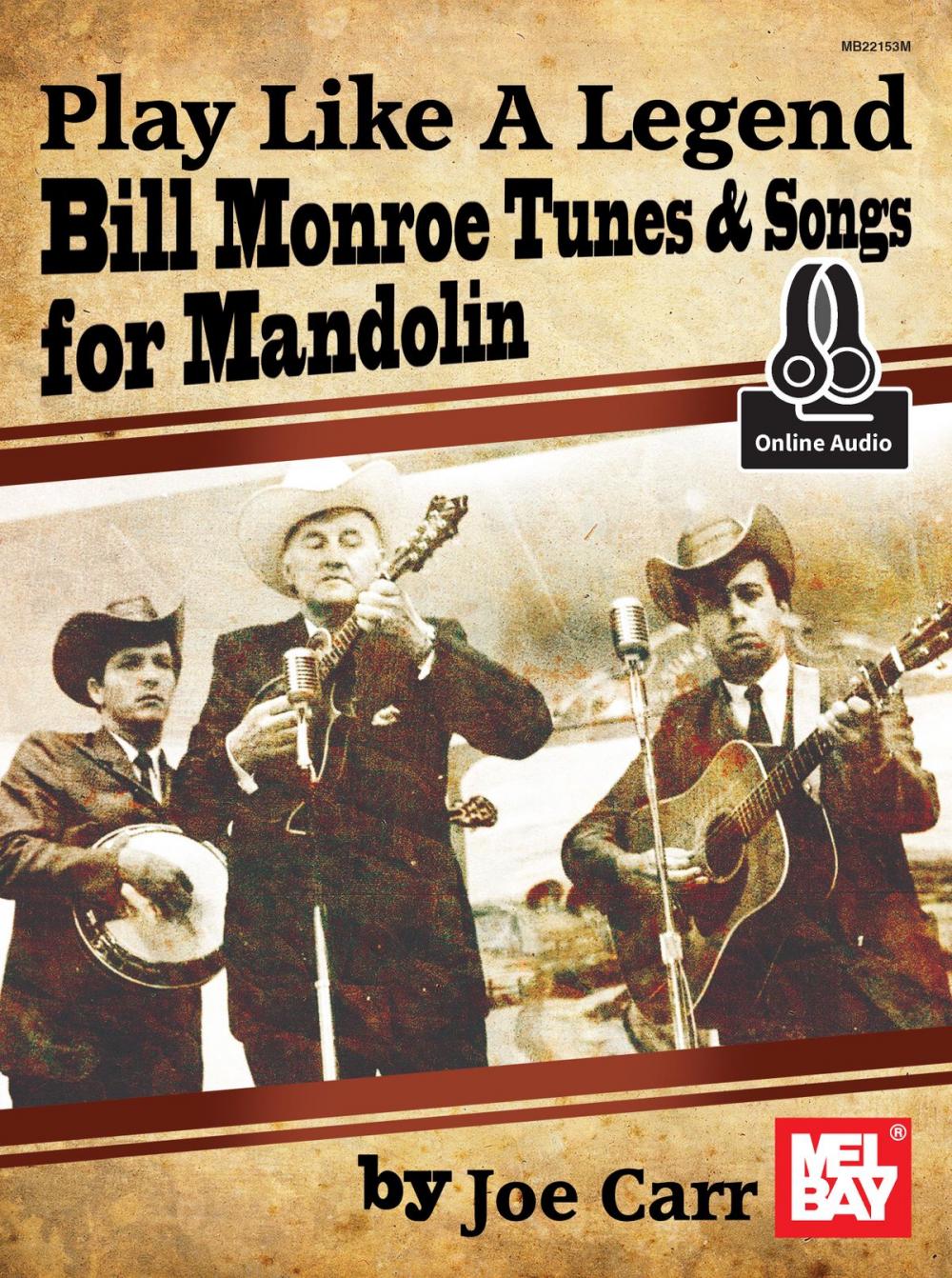 Big bigCover of Play Like A Legend: Bill Monroe