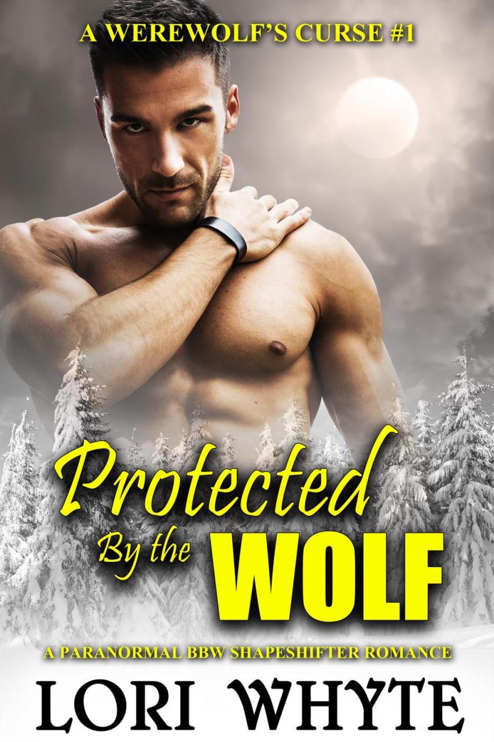 Big bigCover of Protected By the Wolf