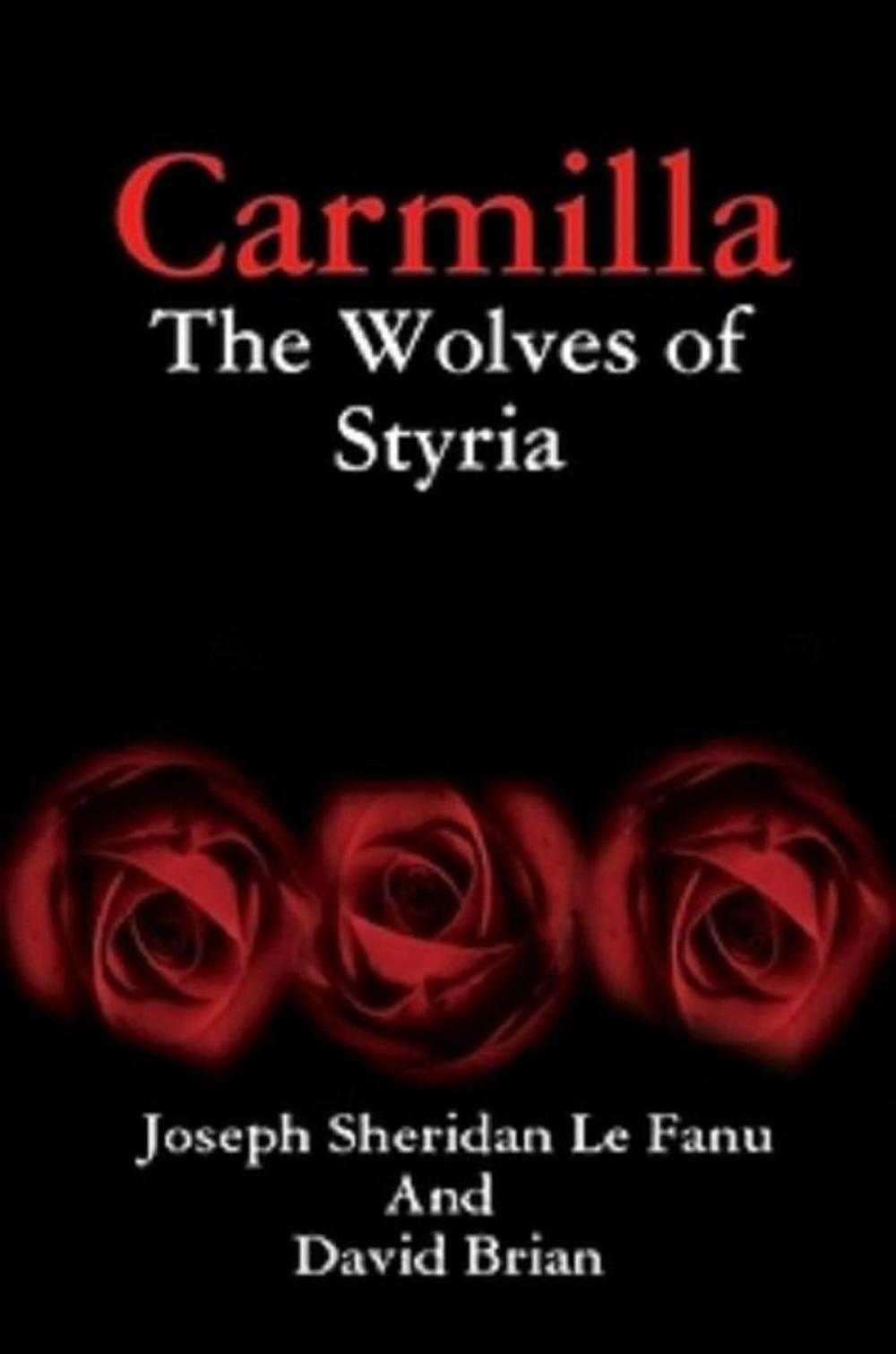 Big bigCover of Carmilla: The Wolves of Styria