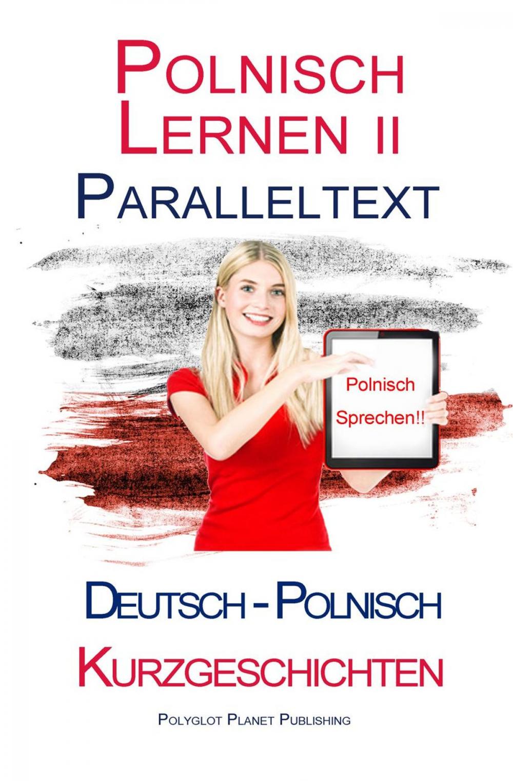 Big bigCover of Polnisch Lernen II - Paralleltext (Deutsch - Polnisch) Kurzgeschichten